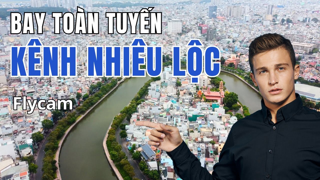 🏨 Toàn cảnh kênh Nhiêu Lộc (Sài Gòn) I Flycam