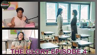 The Glory Episode 4 | Chasing K-Dramas w/ Dulcé Sloan & Chrissy Choi | Korean Drama Podcast