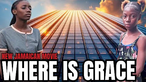 WHERE IS GRACE //NEW JAMAICAN MOVIE 2025//PFS FILMS
