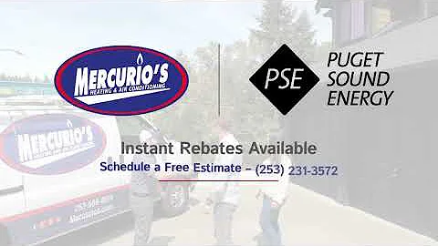 Mercurio's Heating & Air Conditioning and Puget Sound Energy Instant Rebate Partnership