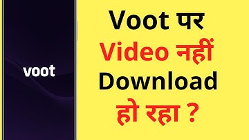 Voot App Me Video Download Nahi Ho Raha Hai | Voot App Video Download Problem