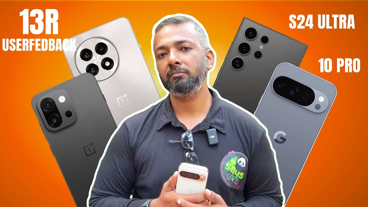 OnePlus Nord 2T to 13R user review | iQOO Z9s Pro | S24 Ultra vs Pixel 10 Pro & Pro XL 