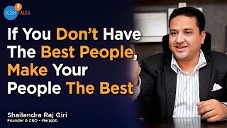 Why You Should Learn, Think And Work Differently | Shailendra Raj Giri | Merojob | Josh Talks screenshot 3