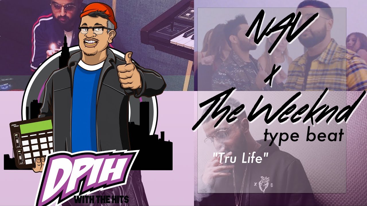 Nav x The Weeknd Type Beat - "Tru Life" (prod. by DPIH) Trap Instrumental