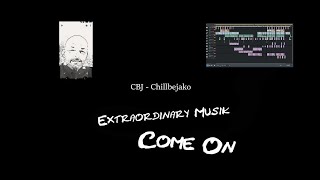 Cbj-Chillbejako - Extraordinary Music - Come On