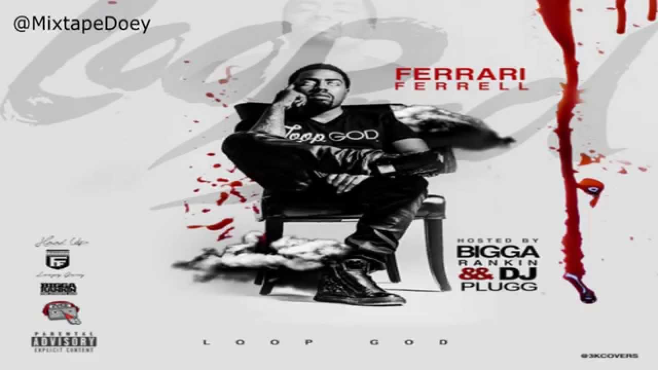 Watch Ferrari Ferrell Loop God ( Full Mixtape ) (+Download Link ) on YouTube Watch Ferrari Ferrell Loop God ( Full Mixtape ) (+Download Link ) on YouTube