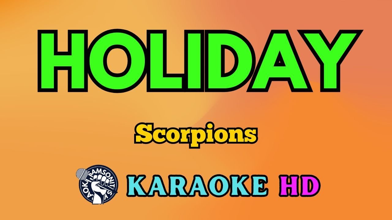 Holiday KARAOKE by Scorpions 4K HD @samsonites