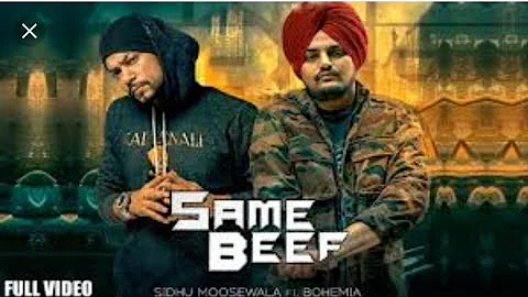 Same Beef ( Sidhu Mossewala Feat Bohemia)  Latest Punjabi Song | Official Video 2019