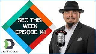 SEO This Week Episode 141 - A Real Test of Menterprise SEO This Week Episode 141 - A Real Test of Menterprise