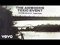 The Airborne Toxic Event - Come On Out (RAC Mix)