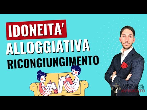 🔥IDONEITA' ALLOGGIATIVA RICONGIUNGIMENTO FAMILIARE | RISPONDO ALLE DOMANDE PIU' FREQUENTI!