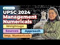 UPSC 2024 | Numericals for Management Optional UPSC | Sources | Weightage | UPSC 2024 Strategy