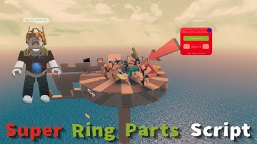 Super Ring Parts Script - ROBLOX EXPLOITING