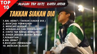 HAL HEBAT - ALBUM COVER RAFFA AFFAR - TAKKAN SIAKAN DIA - LAGU VIRAL DI TIKTOK