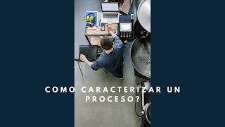 ✔️📑 🧾 📊¿Cómo caracterizar un Proceso?🔍🔍