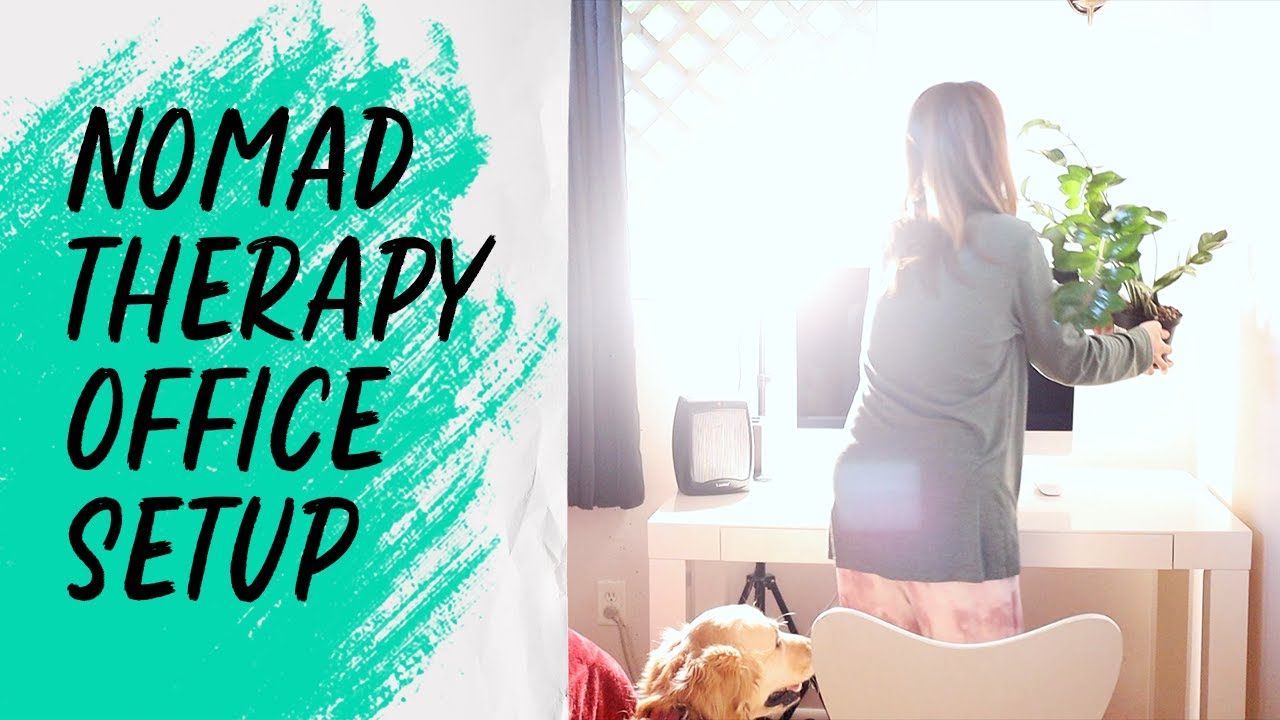 Setting up my (Semi) Nomadic Home Therapy Office