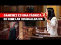 Sánchez es una fábrica de generar desigualdades.