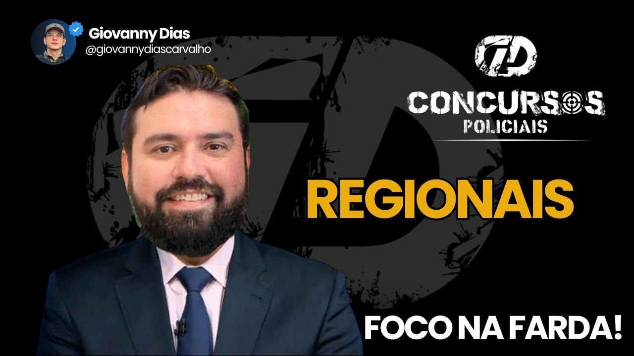 REGIONAIS DO PIAUÍ E MARANHÃO - FOCO NA FARDA - GD CONCURSOS