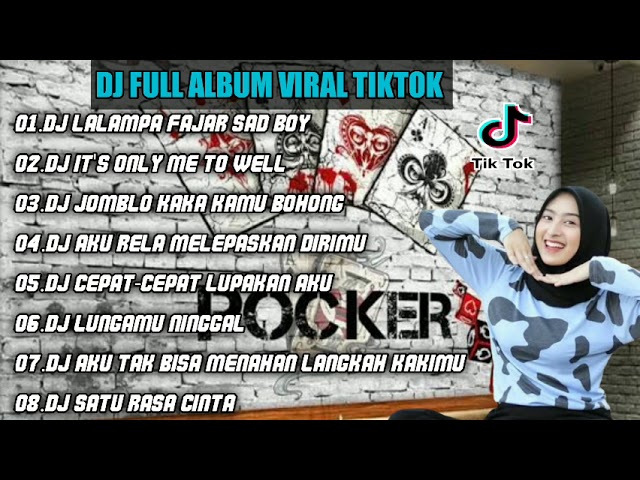 DJ LALAMPA FAJAR SAD BOY REMIX FULL ALBUM VIRAL TIKTOK TERBARU FULL BASS class=
