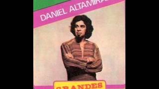 Video thumbnail of "ESPIRITU DESOLADO - DANIEL ALTAMIRANO"
