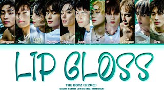 Download Lagu THE BOYZ 'LIP GLOSS' Lyrics (더보이즈 LIP GLOSS 가사) (Color Coded Lyrics) MP3