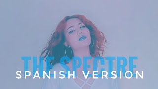 Alan Walker  The Spectre  Spanish Version  Laleska