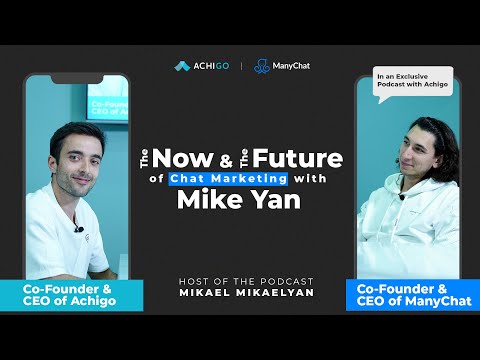 Chat Marketing is Just Getting Started... HERE&rsquo;S WHY | Exclusive Interview with Mike Yan