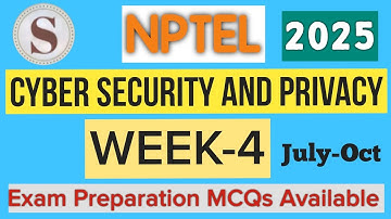 NPTEL Cyber Security and Privacy Week 4 Assignment Answers 2025 | Quiz Solution | #SKumarEdu