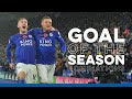 Leicester City Goal Of The Season Nominations | 2019/20
