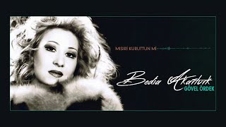 Bedia Akartürk - Mısıri Kuruttun mi - [ | © Medya Müzik] Resimi