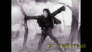 Michael Jackson - Earth Song (DJ TeMa Remix)