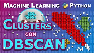 Identifica Clusters con DBSCAN: Algoritmo paso a paso e implementación con Python