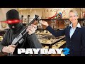 My Very First Heist On Payday 2