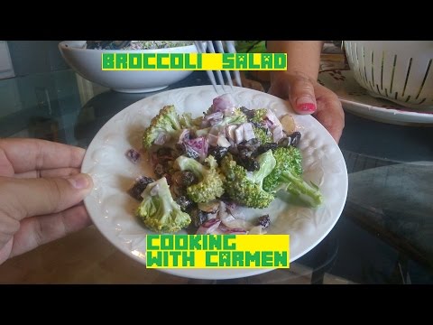 Cooking with Carmen 2 - Broccoli Salad