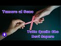 Tumore al Seno: Tutto Quello Che Devi Sapere