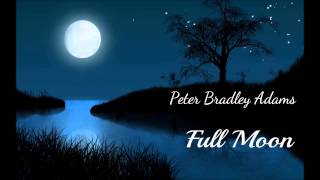Peter Bradley Adams - Full Moon Song (Lyrics in Description) chords
