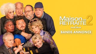 Bande annonce Maison de retraite 2 