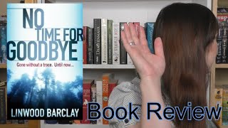 No Time For Goodbye - Book Review | The Bookworm