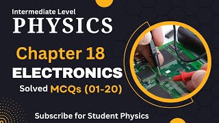 Electronics | Most Important MCQs 01-20|Class 12 Physics|