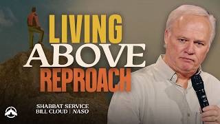 Living Above Reproach | TEACHING ONLY | Bill Cloud
