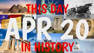 April 20 - This Day in History