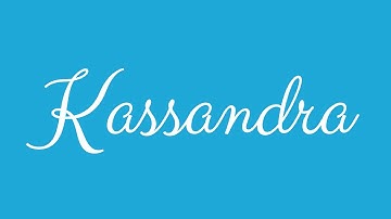 Learn how to Sign the Name Kassandra Stylishly in Cursive Writing