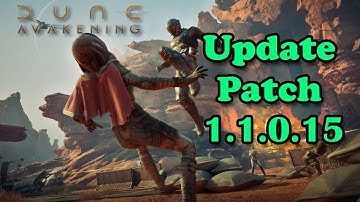 Dune Awakening Patch 1.1.0.15 – All Changes & Fixes Explained