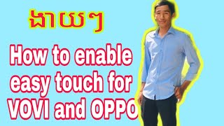 How to enable easy touch for VIVO and OPPO (Android)