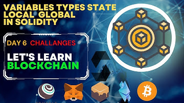 Variables Types State, Local, Global Variables in Solidity || Blockchain Development || Day 6 🔥🔥🔥