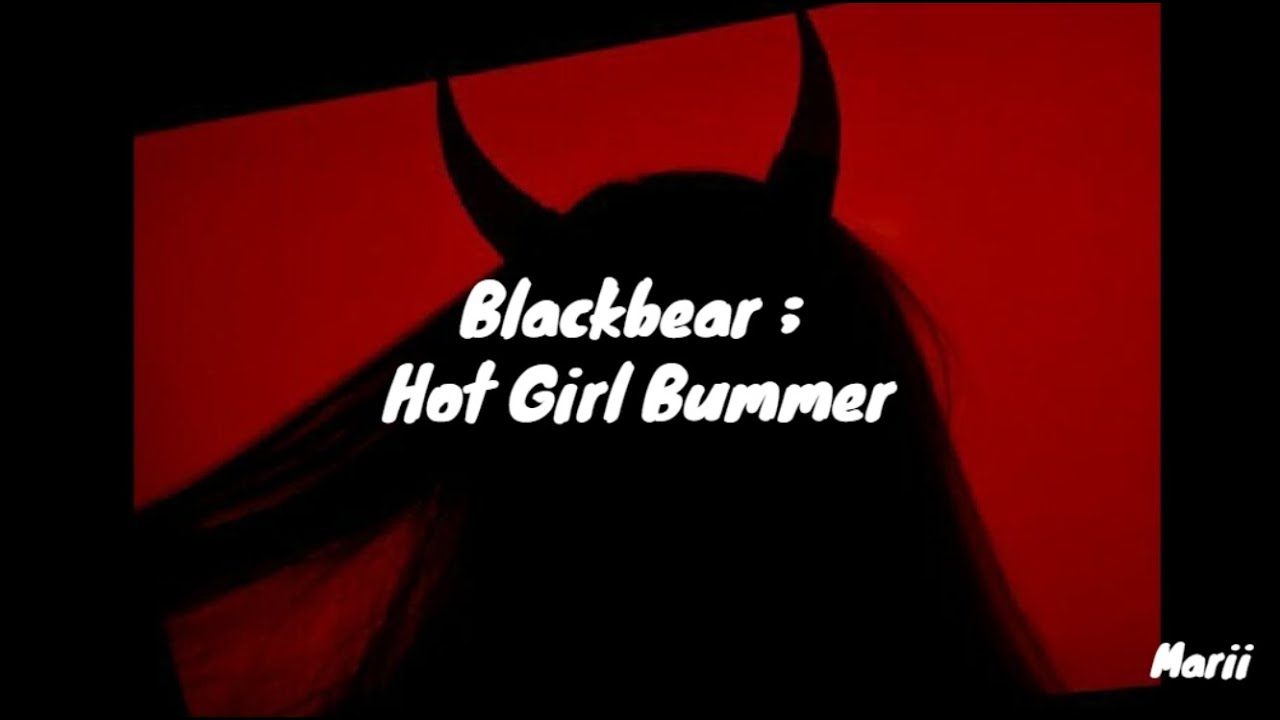 Blackbear Hot Girl Bummer ; [Traducida al Español] YouTube