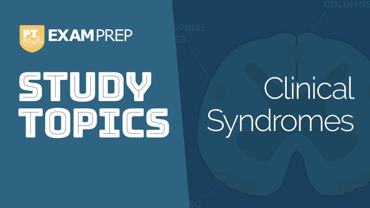 Study Topics: Clinical Syndromes