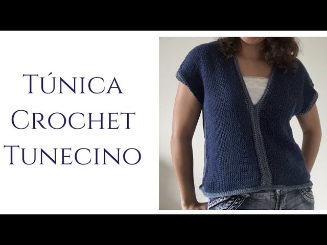 Túnica Simple, Crochet Tunecino - YouTube