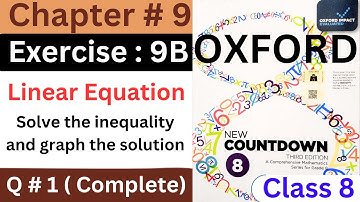CH # 9 || EX # 9B (Question 1 complete) || New Countdown Third Edition Class 8 || Oxford Math