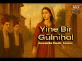 Yine Bir Gülnihal New Anatolian Rock Cover Dede Efendi
